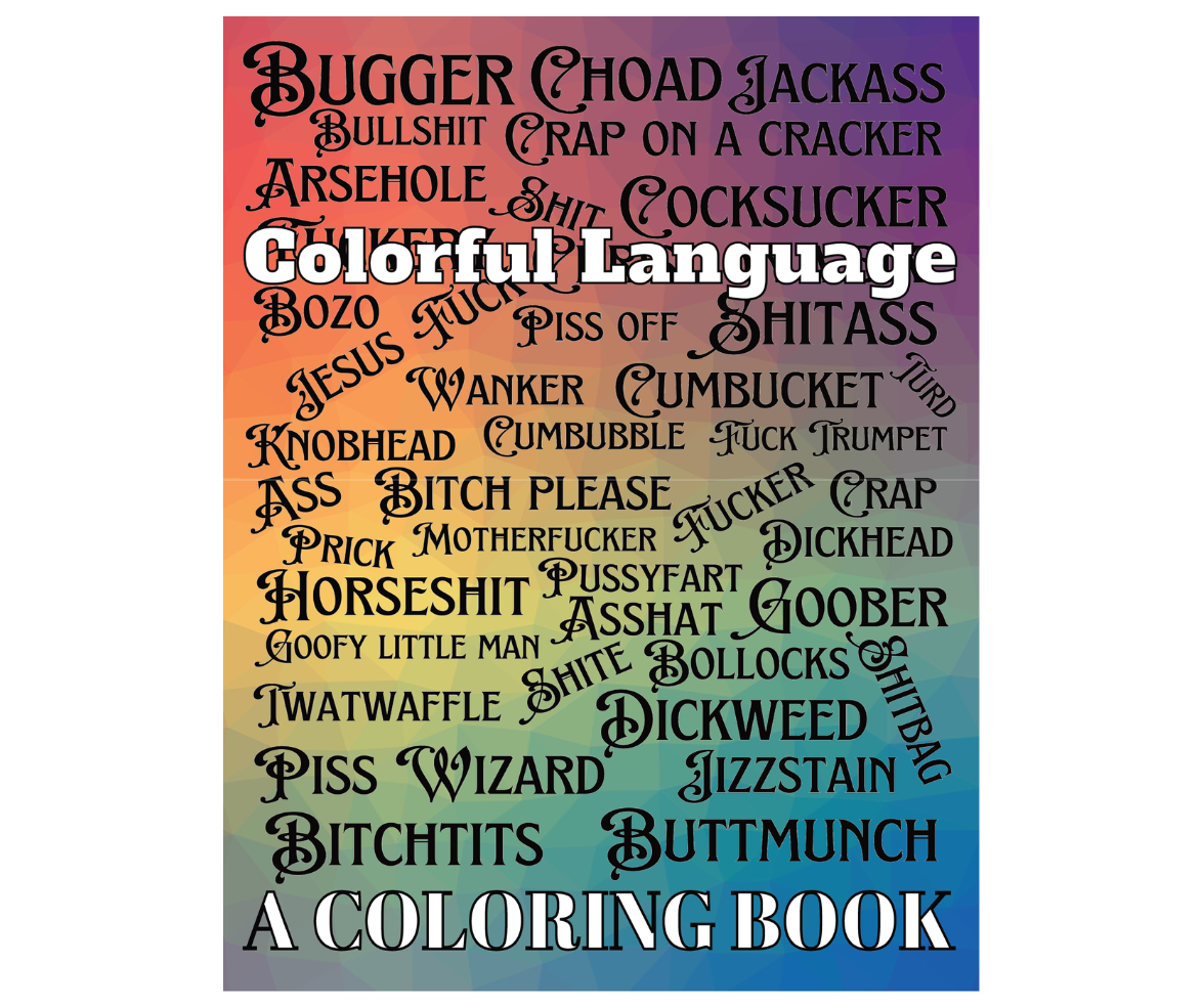 Colorful Language: A Coloring Book